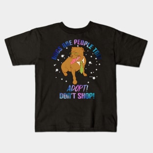 Dogs Are People Too T-Shirt For Dog Lovers Pitbull Kids T-Shirt